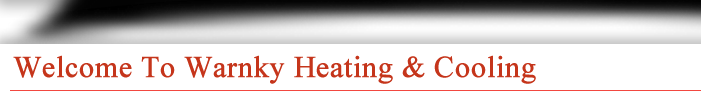 Welcome to Warnky Heating & Cooling